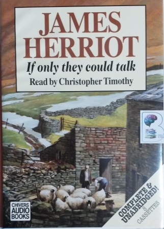 If Only They Could Talk written by James Herriot performed by